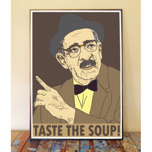 SAUL TASTE THE SOUP COMING TO AMERICA  ART PRINT